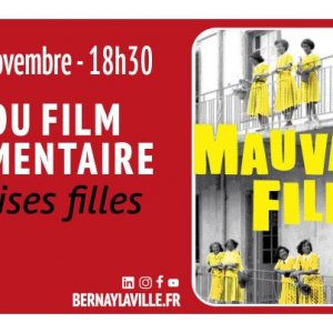 Mois du film documentaire : Mauvaises filles Le 19 nov 2024