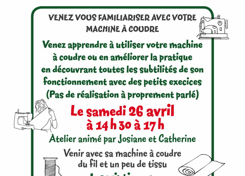 Atelier Machine à coudre à la Maison forestière