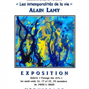 Exposition Alain Lamy au passage des Arts Du 16 au 24 nov 2024